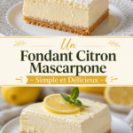 Fondant citron mascarpone dans un plat, sur une table bien dressée.