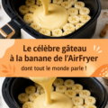Un gâteau à la banane doré sorti de l'AirFryer, prêt à être déguster.