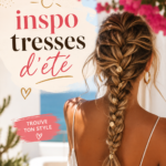 Idées de tresses d'été sur un fond ensoleillé avec des fleurs