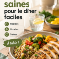 Recettes de dîners rapides et sains