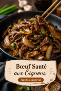 Bœuf sauté aux oignons prêt à être servi, un plat réconfortant pour les repas en famille.
